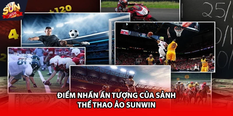 Điểm nhấn ấn tượng của sảnh thể thao ảo Sunwin