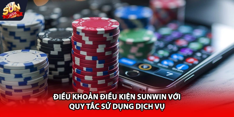 Điều khoản điều kiện Sunwin với quy tắc sử dụng dịch vụ