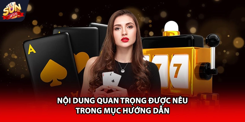 Nội dung quan trọng được nêu trong mục hướng dẫn